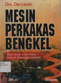 Mesin Perkakas Bengkel Buku Acuan Untuk Siswa SMK