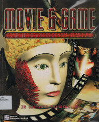 Movie & Game Computer Graphics dengan Flash MX