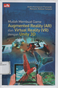 Mudah Membuat Game Augmented Reality (AR) dan Virtual Reality (VR) dengan Unity 3D