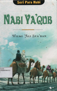 Seri Para Nabi : NABI YA'QUB