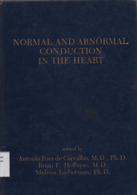 Normal And Abnormal Conduction In The Heart