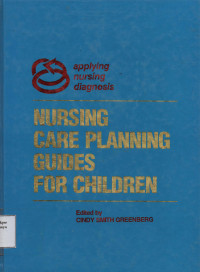 Nursing Care Plans : Guidelines for Planning and Documenting Patient Care Edition 3