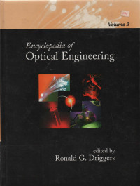 Encyclopedia of Optical Engineering Volume 2