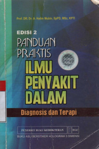 Panduan Praktis Ilmu Penyakit Dalam : Diagnosis dan Terapi edisi 2