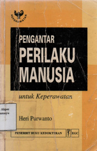 Pengantar Perilaku Manusia untuk Keperawatan