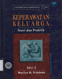 Keperawatan Keluarga : Teori dan Praktik Edisi 3