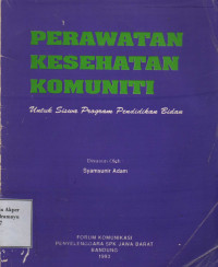 Perawatan kesehatan Komuniti untuk Siswa Program Pendidikan Bidan