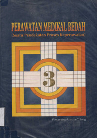 Perawatan Medikal Bedah ( Suatu Pendekatan Proses Keperawatan) 3