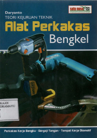 Teori Kejuruan Teknik Alat Perkakas Bengkel