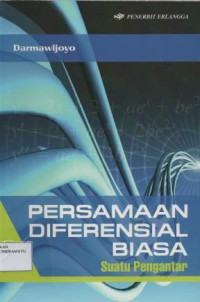 Persamaan Diferensial Biasa : Suatu Pengantar