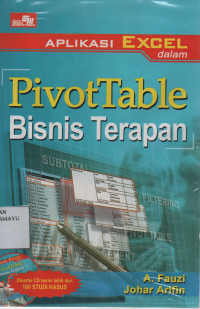 Aplikasi excel dalam PivotTable Bisnis Terapan