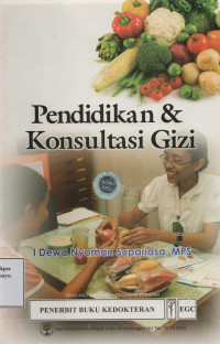 Pendidikan dan Konsultasi Gizi