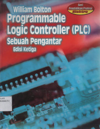 Programmable Logic Controller (PLC) : Sebuah Pengantar Edisi Ketiga