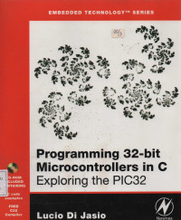 Programming 32-bit Microcontrollers in C Exploring the PIC32