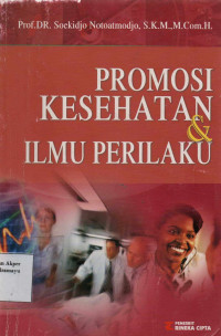 Promosi Kesehatan dan Ilmu Perilaku