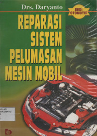 Reparasi Sistem Pelumasan Mesin Mobil