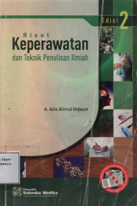 Riset Keperawatan dan Teknik Penulisan Ilmiah ed.2