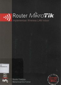 Router Mikrotik : Implementasi Wireless LAN Indoor