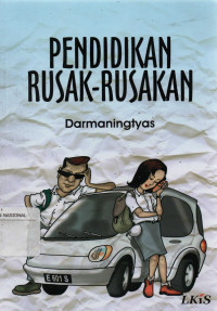 Pendidikan Rusak-Rusakan