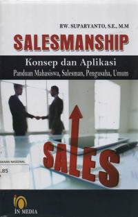 Salesmanship Konsep dan Aplikasi Panduan Mahasiswa, Salesman, Pengusaha, Umum