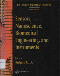 The Electrical Engineering Handbook : Sensors, Nanoscience, Biomedical Engineering, and Instruments Third Edition