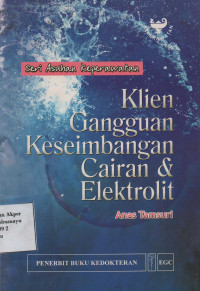 Seri Asuhan Keperawatan Klien Gangguan Keseimbangan Cairan dan Elektrolit