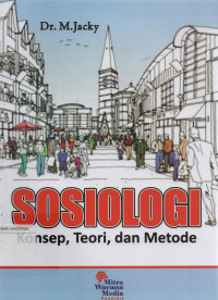 Sosiologi : Konsep, Teori, dan Metode