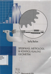 Spesifikasi, Metrologi, & Kontrol Kualitas Geometrik 1