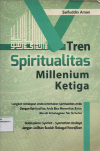 Tren Spiritualitas Millenium Ketiga