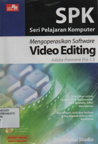 SPK Mengoperasikan software video editing adobe premiere pro 1.5