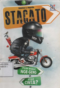 Stacato : Pilih Mana ? Nge-Geng atau Cinta?