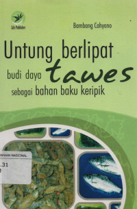 Untung Berlipat budi daya tawes sebagai bahan baku keripik