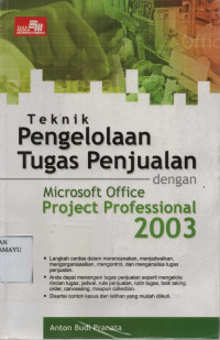 Teknik Pengelolaan Tugas Penjualan dengan Microsoft Office Project Professional 2003