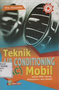 Teknik Air Conditioning (AC) Mobil untuk SMK Teknik, Mahasiswa, dan Umum