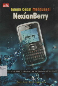 Teknik Cepat Menguasai NexianBerry