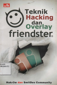 Teknik Hacking dan Overlay Friendster