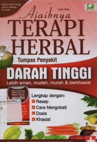 Ajaibnya Terapi Herbal Tumpas Penyakit Darah Tinggi