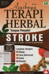 Ajaibnya Terapi Herbal Tumpas Penyakit Stroke