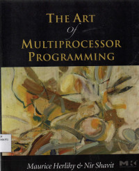 The Art of Multiprocessor Programming