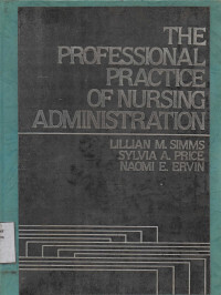 The Professional Practice of Nursing Administration