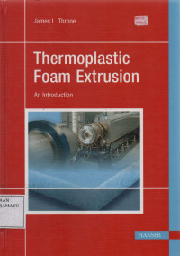 Thermoplastic Foam Extrusion An Introduction