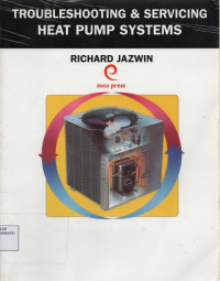 Troubleshooting & Servicing Heat Pump Systems