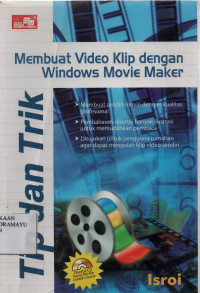 Tip dan Trik Membuat Video Klip dengan Windows Movie Maker