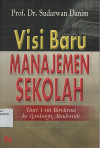 Visi Baru Manajemen Sekolah