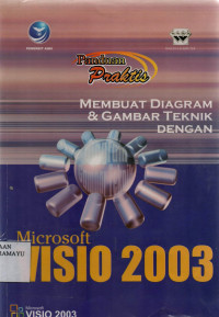 Panduan Praktis Membuat Diagram & Gambar Teknik dengan Microsoft Visio 2003